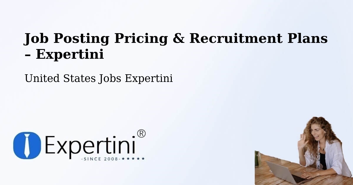 Job Posting Pricing & Recruitment Plans – Avalon - Avalon, United States Jobs Expertini